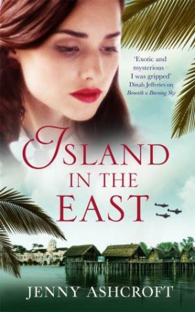 Island In The East by Jenny Ashcroft