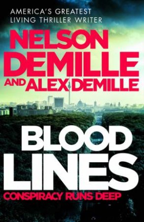 Blood Lines by Nelson DeMille & Alex DeMille