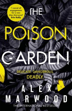 The Poison Garden by Alex Marwood