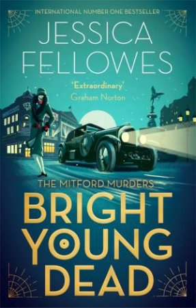 Bright Young Dead by Jessica Fellowes