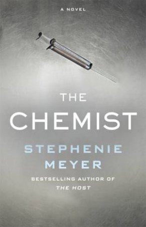 The Chemist by Stephenie Meyer