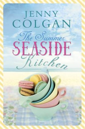 The Summer Seaside Kitchen by Jenny Colgan