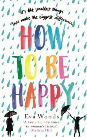 How To Be Happy by Eva Woods