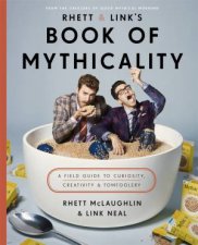 Rhett  Links Book Of Mythicality
