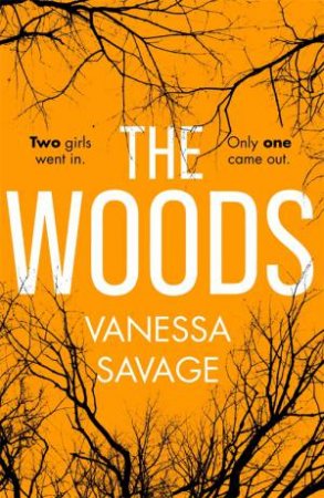 The Woods by Vanessa Savage