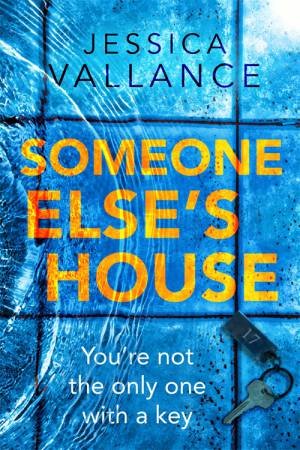 Someone Else's House by Jessica Vallance