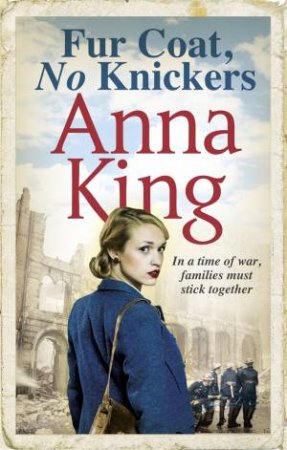 Fur Coat, No Knickers by Anna King