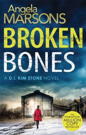 Broken Bones by Angela Marsons