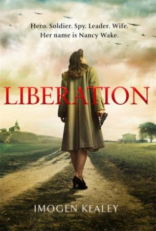 Liberation by Imogen Kealey