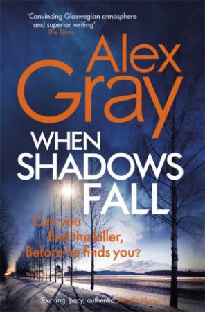 When Shadows Fall by Alex Gray