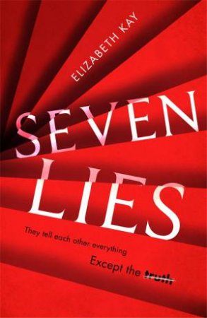 Seven Lies by Elizabeth Kay