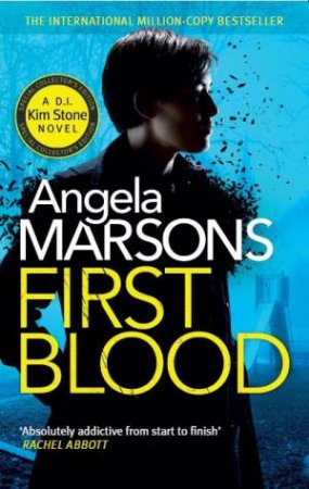 First Blood by Angela Marsons