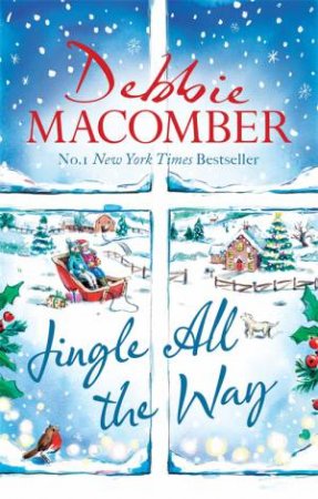 Jingle All the Way by Debbie Macomber