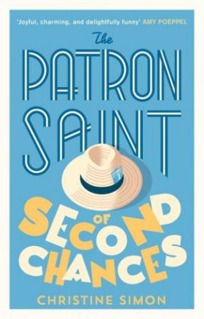 The Patron Saint Of Second Chances by Christine Simon