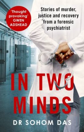 In Two Minds by Dr Sohom Das