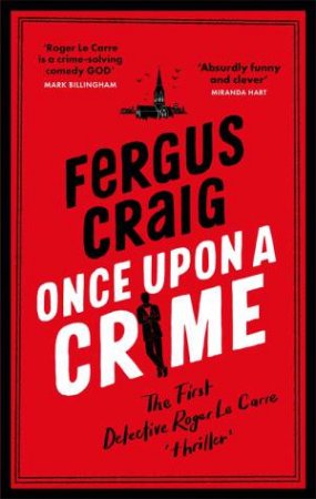 Once Upon A Crime by Fergus Craig