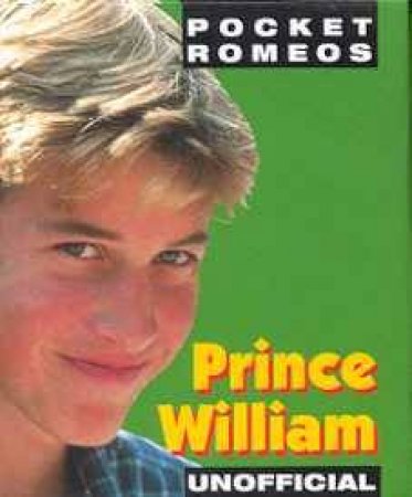 Pocket Romeos: Prince William - Unofficial by Various