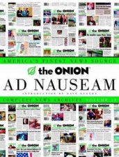 The Onion Ad Nauseam Complete News Archives