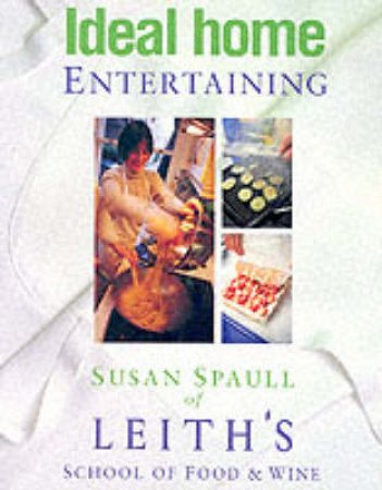 Ideal Home Entertaining by Susan Spaull