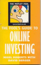 The Fools Guide To Online Investing