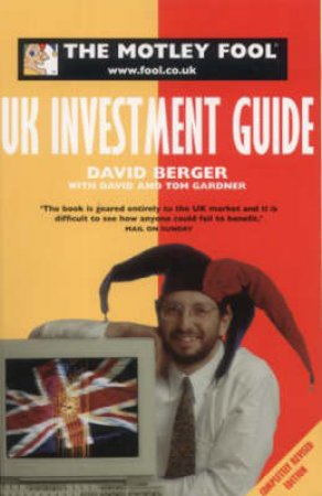 The Motley Fool Investment Guide - 2 ed by David Berger