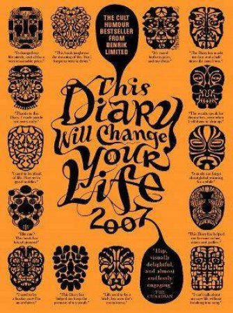 This Diary Will Change Your Life 2007 by Benrik Ltd