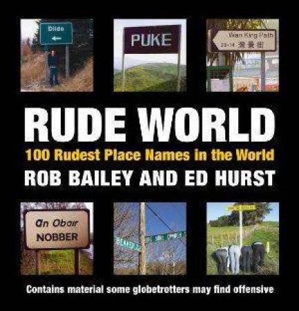 Rude World by Rob Baily & Ed Hurst