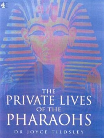 The Private Lives Of The Pharaohs by Various