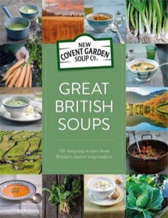 Great British Soups by Various