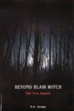 Beyond Blair Witch The True Haunts