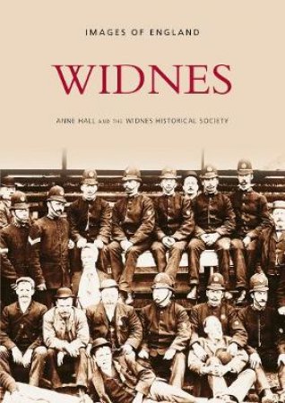 Widnes by HALL ANNE & WIDNES HISTORICAL SOCIE