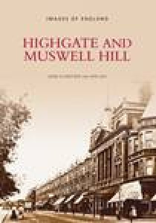 Highgate and Muswell Hill by JOAN SCHWITZER