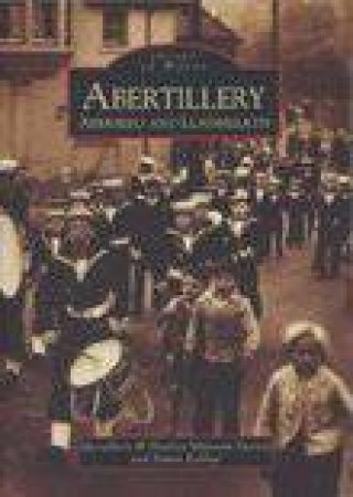 Abertillery, Aberbeeg and Llanhilleth by SIMON ECKLEY