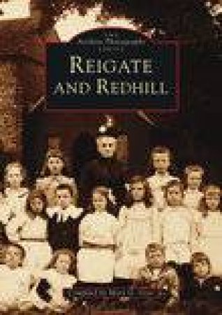 Reigate & Redhill by MARY GOSS