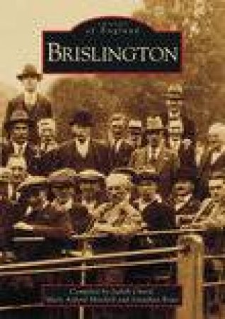 Brislington by HORFIELD & ASHLEY DOWN LOCAL HISTORY SOCIETY