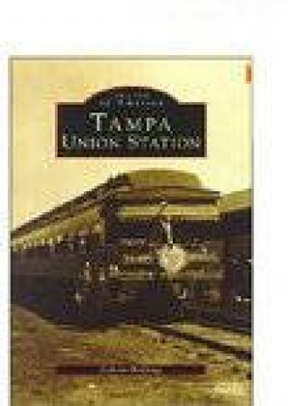 Tampa Union Station by JACKSON MCQUIGG