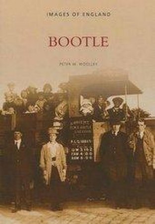 Bootle by PETER W WOOLLEY