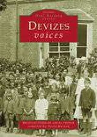 Devizes Voices by DAVID BUXTON