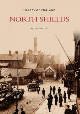 North Shields by ERIC HOLLERTON