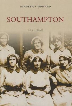 Southampton by A G K LEONARD