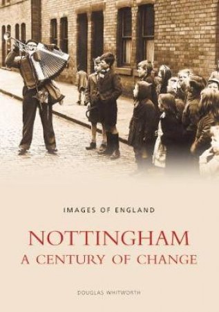 Nottingham by DOUGLAS WHITWORTH