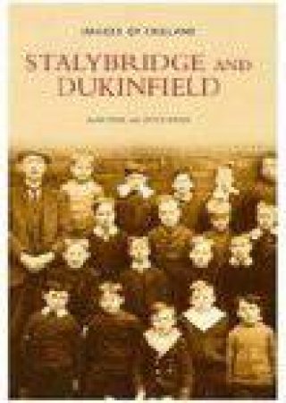 Stalybridge and Dukinfield by ALAN ROSE