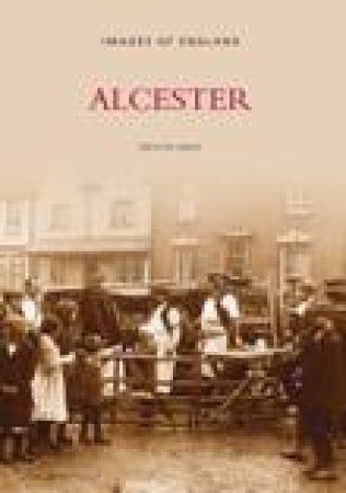 Alcester by MELVYN AMOS