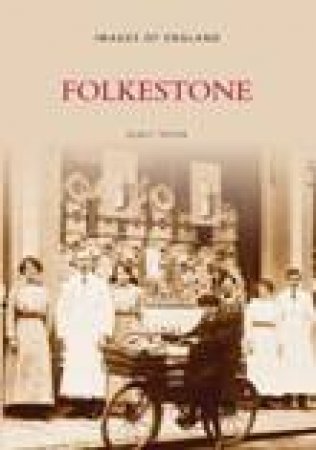 Folkestone by ALAN F TAYLOR