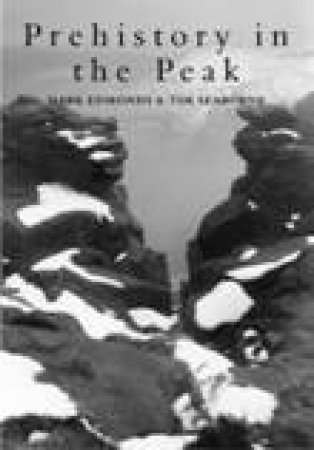 Prehistory in The Peak by EDMONDS MARK