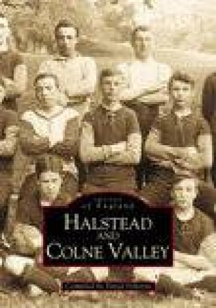 Halstead & Colne Valley by DAVID OSBORNE