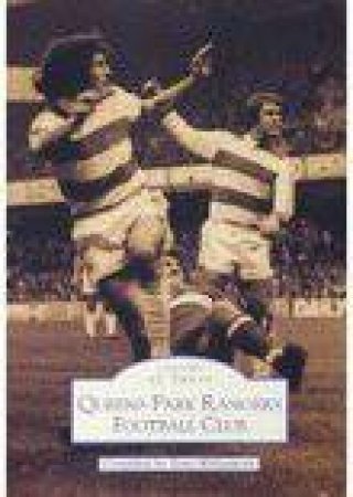 Queens Park Rangers Football Club by TONY WILLIAMSON