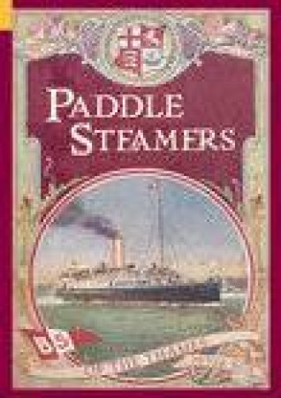 Paddle Steamers of the Thames by PETER BOX