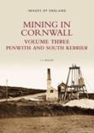 Mining in Cornwall Vol 3 by BULLEN L J