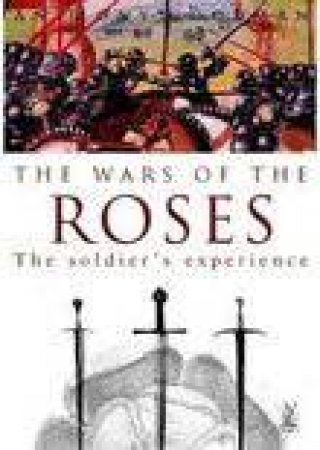 Wars of the Roses by GOODMAN ANTHONY E